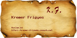 Kremer Frigyes névjegykártya